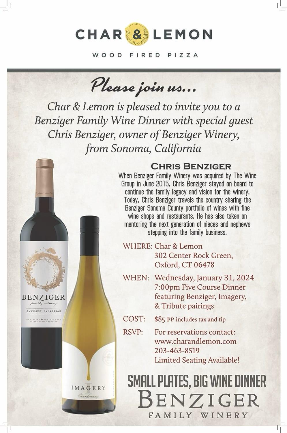 Char & Lemon is pleased to invite you to a Benziger Family Wine Dinner with special guest Chris Benziger, owner of Benziger Winery, from Sonoma, California